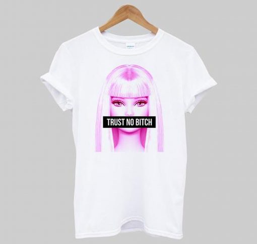 Trust No Bitch Barbie T-Shirt (GPMU)