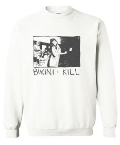 Bikini Kill Sweatshirt (GPMU)