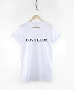 Boys Suck T-Shirt PU27