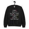 Friends They Don’t Know That We Know They Know Sweatshirt PU27
