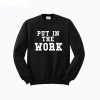 GaryVee Put In The Work Sweatshirt (GPMU)