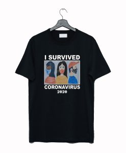 I Survived Corona virus 2020 T-Shirt (GPMU)