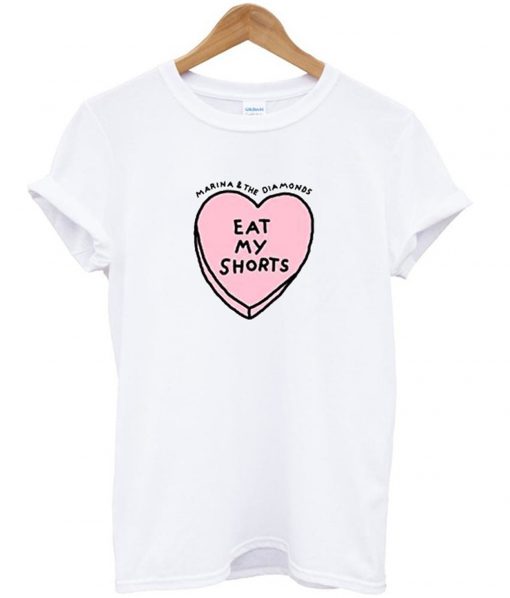 Marina and the Diamonds Ladies Eat My Shorts T Shirt (GPMU)