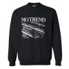 No Trend Sweatshirt (GPMU)