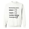 Relationship Status Lowkey dating Flamingeos Sweatshirt (GPMU)
