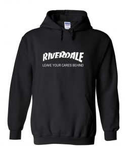 Riverdale Leave Your Cares Behind Hoodie (GPMU)