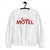 Rosebud Motel Sweatshirt PU27