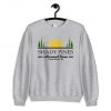 Shady Pines Retirement Home Sweatshirt PU27