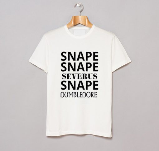 Snape Snape Severus Snape T Shirt (GPMU)