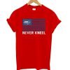 Washington Capitals Never Kneel T Shirt (GPMU)