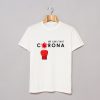 We Can Fight Corona Virus T-Shirt (GPMU)