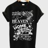because someone i love is in heaven t-shirt (GPMU)