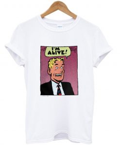 i’m alive t-shirt (GPMU)