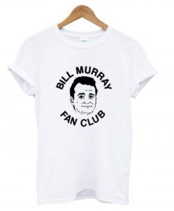 Bill Murray Fan club T Shirt (GPMU)