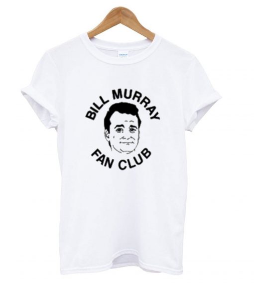 Bill Murray Fan club T Shirt (GPMU)