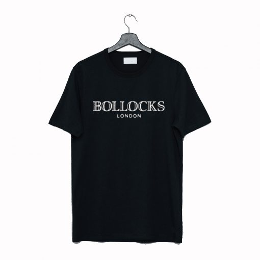 Bollocks London T Shirt (GPMU)