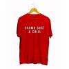 Crumb Coat & Chill T Shirt (GPMU)