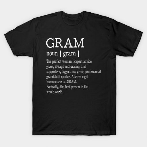 Gram Definition Grandma Mother Day Gifts Women T-Shirt AI