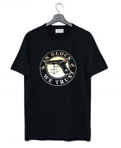 In Glock We Trust Black T-Shirt (GPMU)