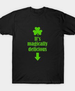 It's Magically Delicious Funny St Patrick's Day T-Shirt AI