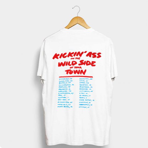 Kickin’ Ass On The Wild Side T Shirt (GPMU)