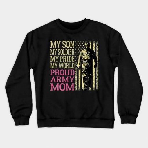 My Son My Soldier Hero - Proud Army Sweatshirt AI