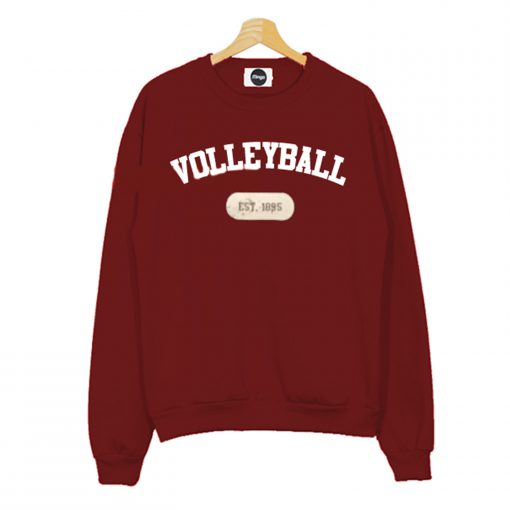 Volleyball est 1895 Sweatshirt (GPMU)