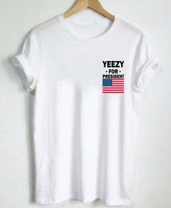 Yeezy for president T-Shirt (GPMU)