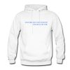 You’re Out Of Touch I’m Out Of Tie Hoodie (GPMU)