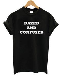 Dazed and Confused Black T Shirt (GPMU)