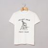 I’m Not Your Party Favor T-Shirt (GPMU)