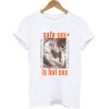 Safe Sex is Hot Sex T Shirt (GPMU)