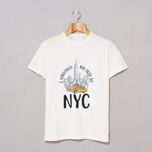 I Survived My Trip To NYC T-Shirt (GPMU)