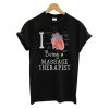 I love Being a massage therapist T Shirt (GPMU)