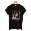 In Memory Of Aaliyah T Shirt (GPMU)