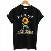 Just A Girl Who Loves Sunflowers T-Shirt (GPMU)