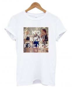 No new friends clueless T-Shirt (GPMU)