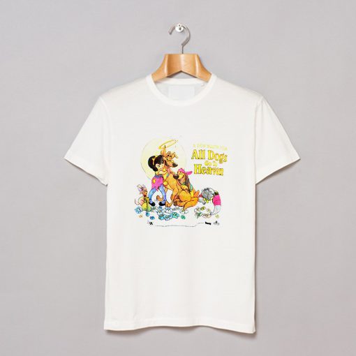 All Dogs Go To Heaven T-Shirt (GPMU)