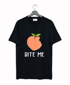 Bite Me Peach Fruit T Shirt (GPMU)