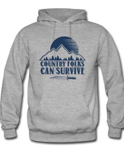 Country Folks can survive Hoodie (GPMU)