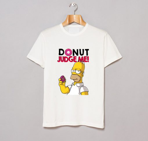 Donut Judge Me Homer Simpsons T-Shirt (GPMU)