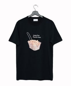 Long Live French Fries Print T-Shirt (GPMU)