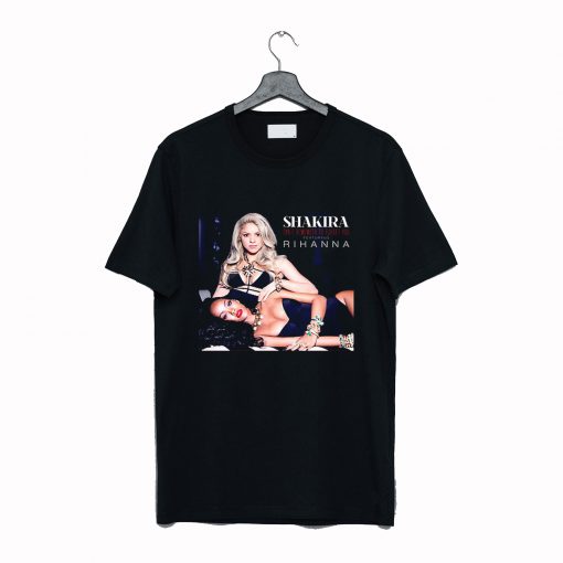 Shakira Rihanna T Shirt (GPMU)