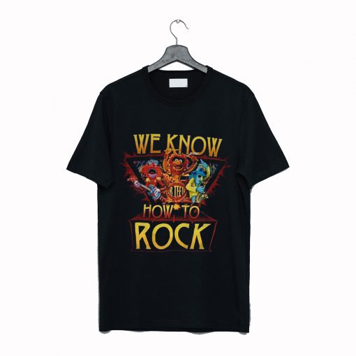 We Know How To Rock Muppet T Shirt (GPMU)