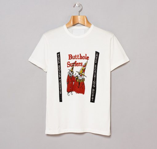 Butthole Surfers T-Shirt (GPMU)