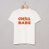 Chill babe T Shirt White (GPMU)