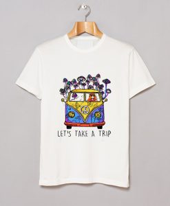 Hippie Girl Let's Take A Trip Mushroom T Shirt (GPMU)