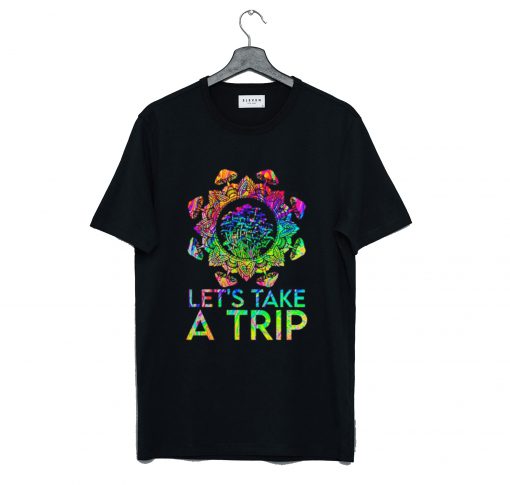 Mushroom Let's Take A Trip T Shirt (GPMU)