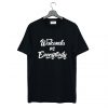 Wakanda vs Everybody T Shirt (GPMU)