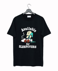 Available For Sleepovers Peanuts T-Shirt (GPMU)